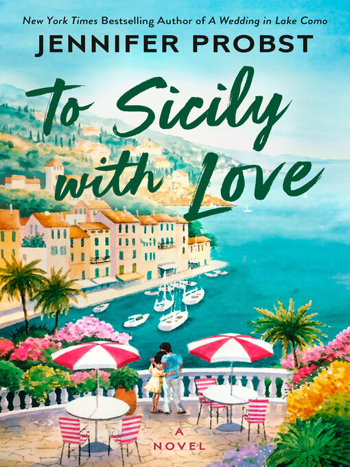 Title details for To Sicily with Love by Jennifer Probst - Wait list